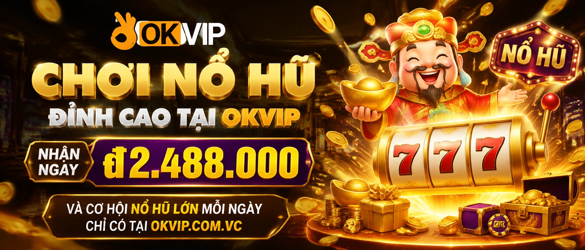 Khu Nổ Hũ okvip với giao diện slot nhiều lựa chọn