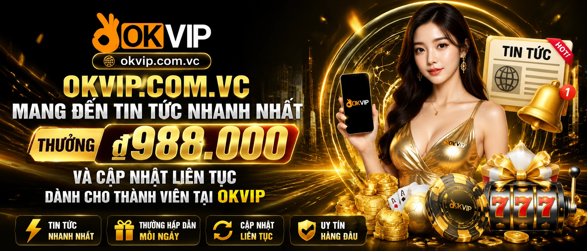 Danh mục tin tức okvip với chuyên mục bóng đá và ưu đãi VIP